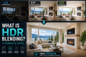 What Is HDR Blending in Real Estate Photography? A Complete Guide